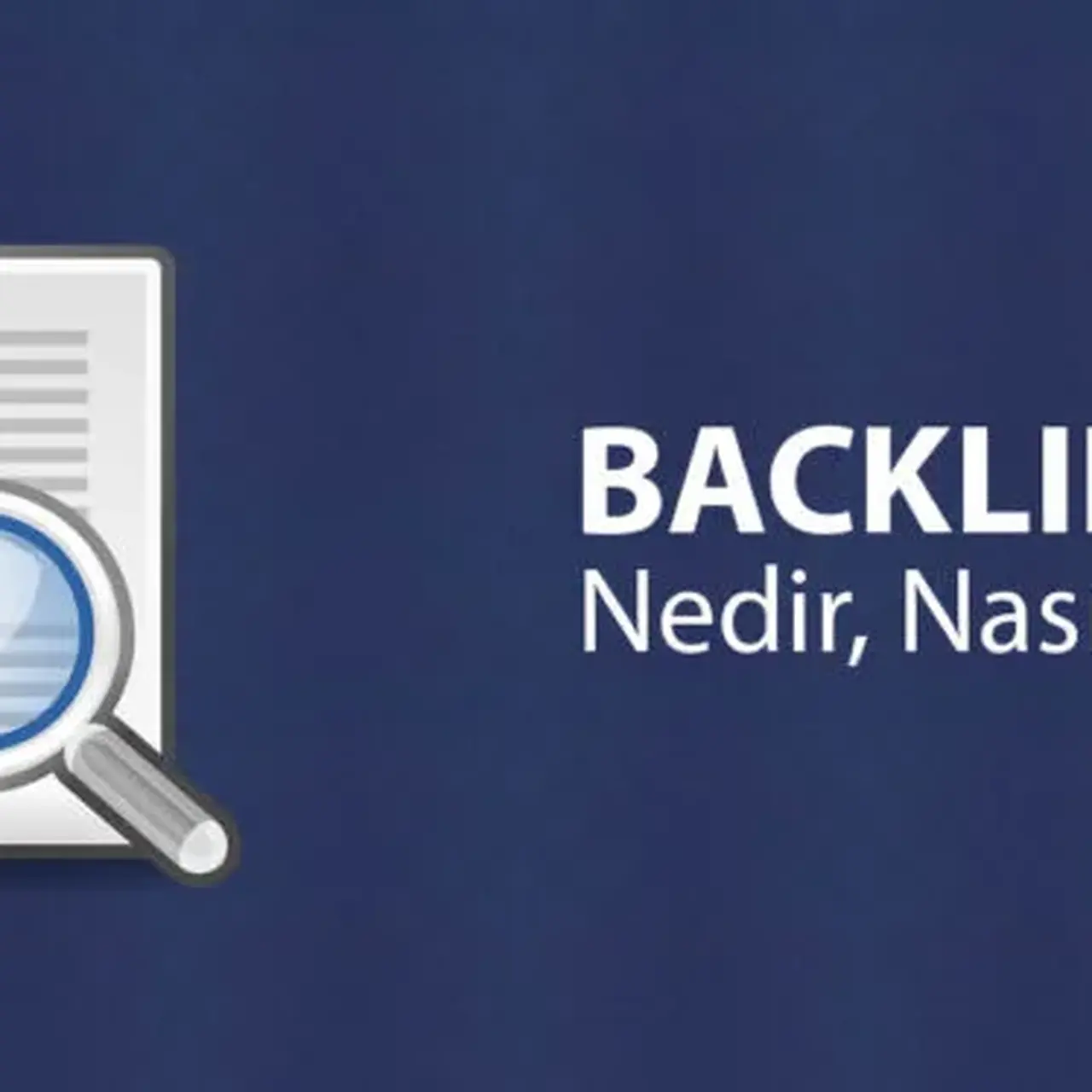 Backlink Nedir ?